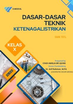 E-MODUL DASAR-DASAR TEKNIK KETENAGALISTRIIKAN
