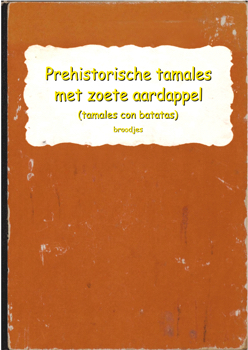 recept prehistorische tamales met zoete aardappel