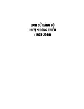 Microsoft Word - LICH SU DANG BO HUYEN DONG TRIEU 1975-2010 TAP II (ban Morat in) (1).doc