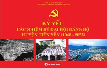 Trinh bay Dang bo huyen Tien Yen qua cac ky Dai hoi (25x39cm)