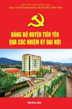 Dang bo huyen Tien Yen qua cac nhiem ky Dai hoi 16x24