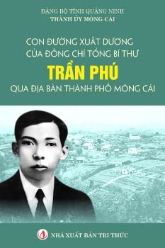 Con duong xuat duong cua TBT Tran Phu